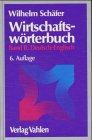 Wirtschaftswörterbuch, 2 Bde., Bd.2, Deutsch-Englisch