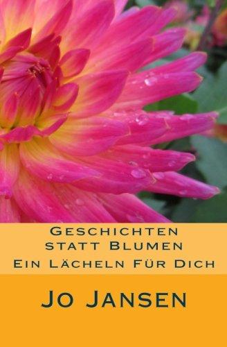 Geschichten statt Blumen: Ein Lächeln für Dich