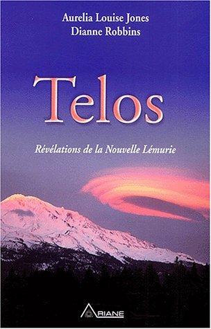 Telos : Révélations de la Nouvelle Lémurie