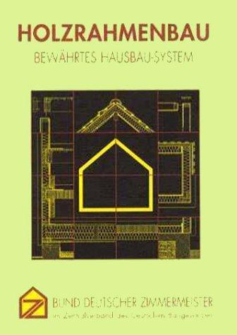 Holzrahmenbau: Bewährtes Hausbau System