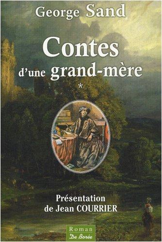 Contes d'une grand-mère. Vol. 1