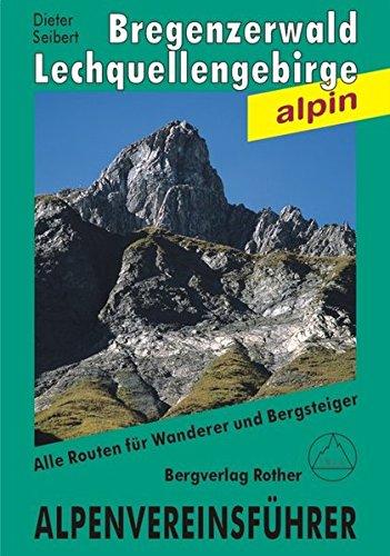 Bregenzerwald- und Lechquellengebirge (Alpenvereinsführer alpin)