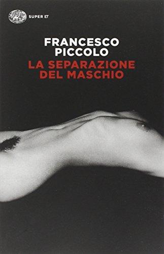 La separazione del maschio