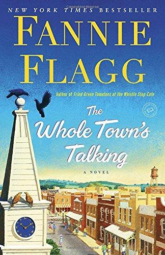 The Whole Town's Talking: A Novel