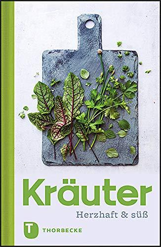 Kräuter: Herzhaft und süß