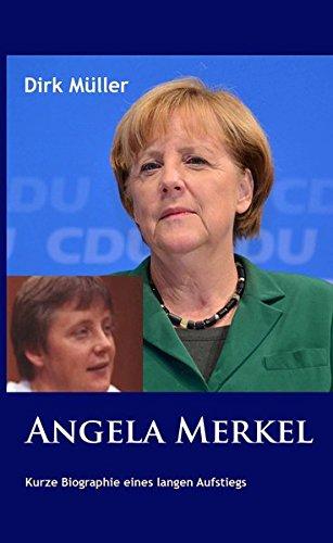 Angela Merkel: Kurze Biographie eines langen Aufstiegs