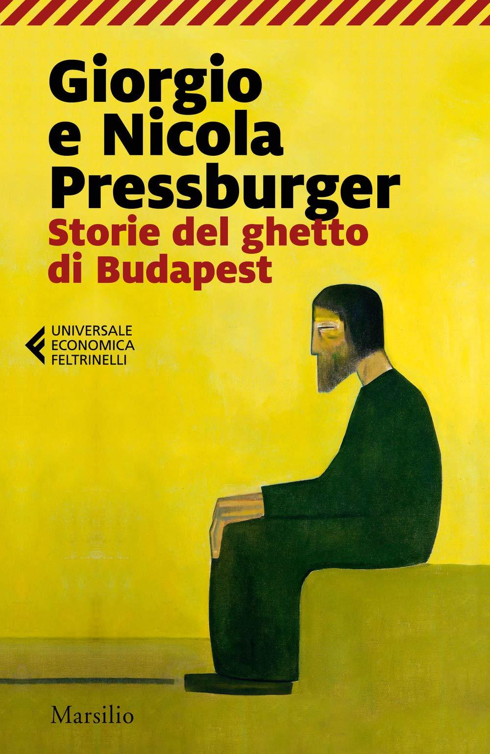 Storie del ghetto di Budapest: L'elefante verde-Storie dell'Ottavo distretto (Universale economica Feltrinelli)