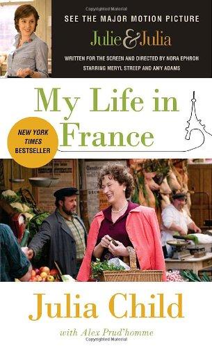 My Life in France (Movie Tie-In Edition)