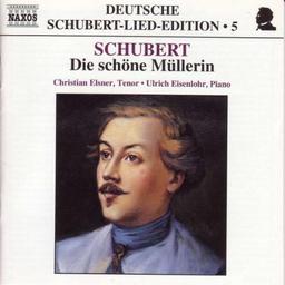 Deutsche Schubert-Lied-Edition Vol. 5 (Die schöne Müllerin)