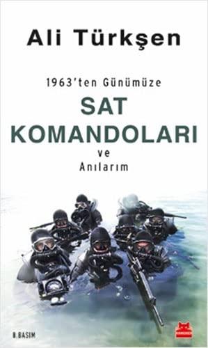 Sat Komandolari ve Anilarim