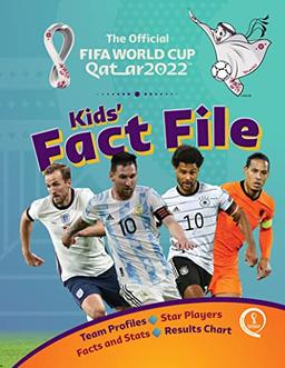 FIFA World Cup 2022 Fact File: Kids' Fact File