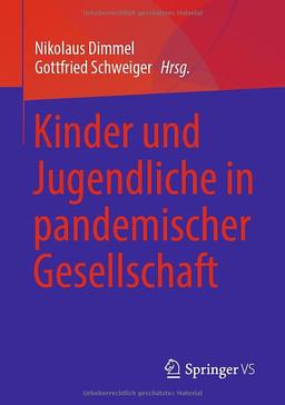 Kinder und Jugendliche in pandemischer Gesellschaft