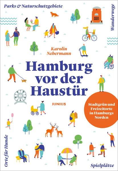 Hamburg vor der Haustür: Hamburgs Norden