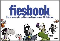 Fiesbook: Die etwas anderen Statusmeldungen