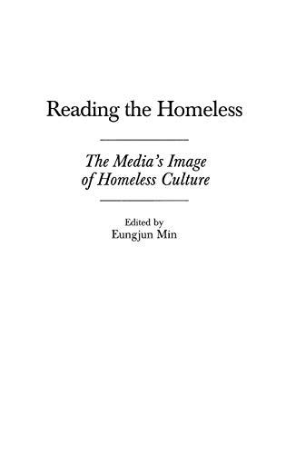 Reading the Homeless: The Media's Image of Homeless Culture