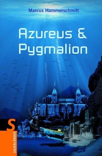 Azureus & Pygmalion