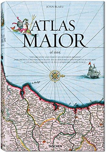 Atlas maior of 1665 : l'atlas le plus grand et le plus admirable jamais publié. the greatest and finest atlas ever published. der grösste und prachtvollste atlas, der jemals veröffentlicht wurde