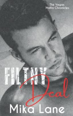 Filthy Deal: A Las Vegas Mafia Romance (Vegas Mafia Chronicles, Band 3)