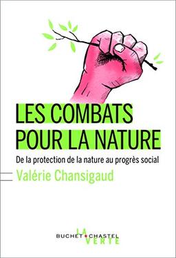 Les combats pour la nature : de la protection de la nature au progrès social