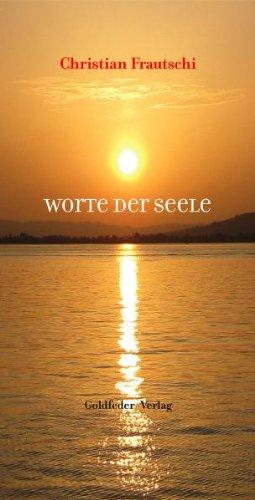 Worte der Seele: Gedichtband