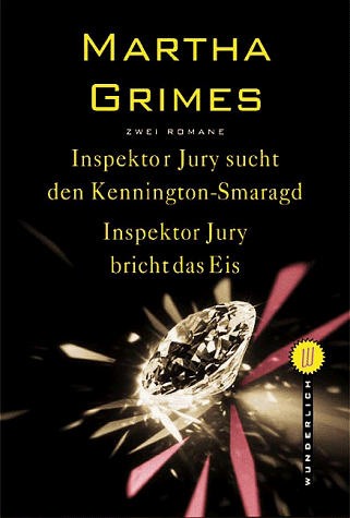 Inspektor Jury sucht den Kennington- Smaragd. Inspektor Jury bricht das Eis.