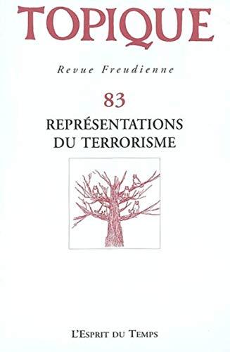 Topique, n° 83. Représentations du terrorisme