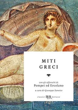 Miti greci (BUR Classici BUR Deluxe)