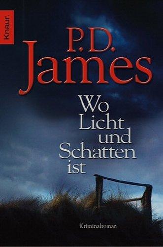 Wo Licht und Schatten ist: Kriminalroman