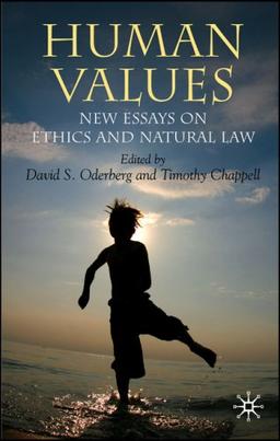 Human Values: New Essays on Ethics and Natural Law