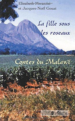 La fille sous les roseaux : contes du Malawi