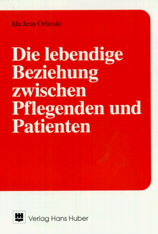 Die lebendige Beziehung zwischen Pflegenden und Patienten