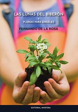 LAS LUNAS DEL BIBERÓN y PLUMAS PARA ÁNGELES