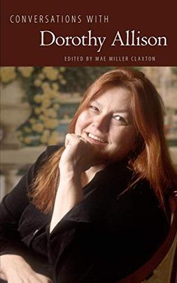 Conversations with Dorothy Allison (Literary Conversations)