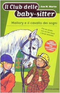 Mallory e il cavallo dei sogni (Baby sitter club)