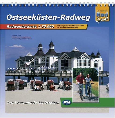 Ostseeküsten-Radweg 1 : 75 000. Radwanderkarte von Travemünde bis Usedom