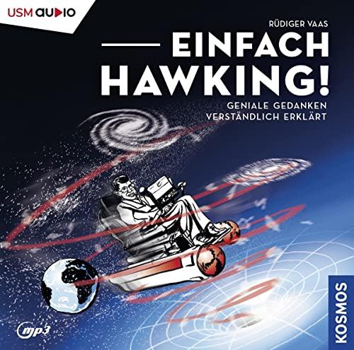 Einfach Hawking! - Geniale Gedanken Verständlich Erklärt