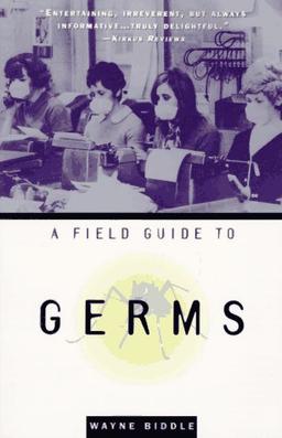 A Field Guide to Germs