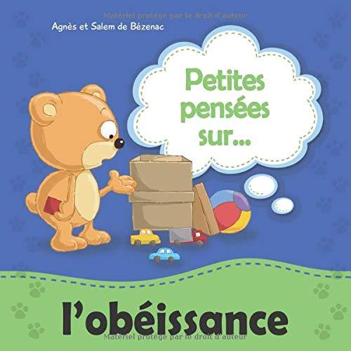 Petites pensées sur l’obéissance: Une leçon de valeur sur l'obéissance