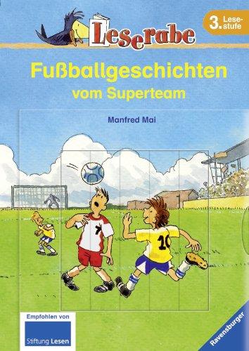 Leserabe - Sonderausgaben: Fußballgeschichten vom Superteam