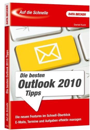 Auf die Schnelle: Outlook 2010-Tipps