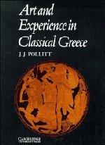 Art and Experience in Classical Greece