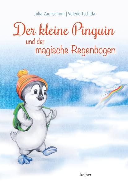 Der kleine Pinguin und der magische Regenbogen