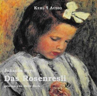 Das Rosenresli, 1 Audio-CD