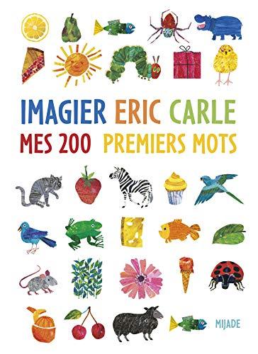 L'imagier Eric Carle : mes 200 premiers mots