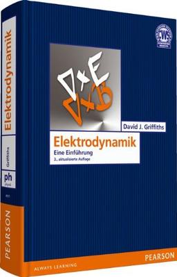 Elektrodynamik: Eine Einführung (Pearson Studium - Physik)