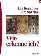 Wie erkenne ich? Die Kunst der Romanik