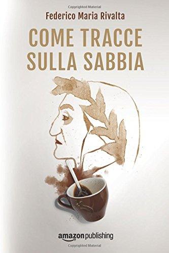 Come tracce sulla sabbia (Riccardo Ranieri, Band 2)