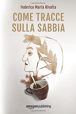 Come tracce sulla sabbia (Riccardo Ranieri, Band 2)