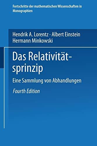 Das Relativitätsprinzip: Eine Sammlung von Abhandlungen (Fortschritte der mathematischen Wissenschaften in Monographien)