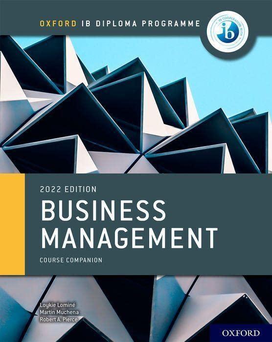 Oxford IB Diploma Programme: Business Management Course Book (IB individuals and societies economics ed 2022)